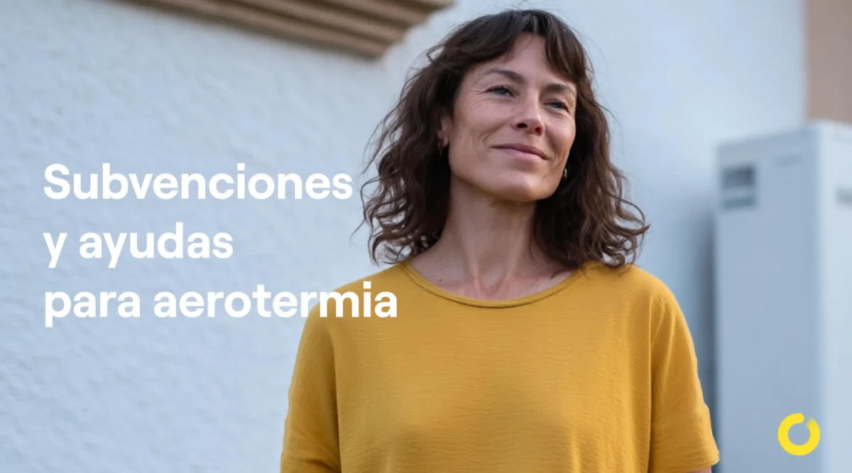 Subvenciones y ayudas para aerotermia 2026
